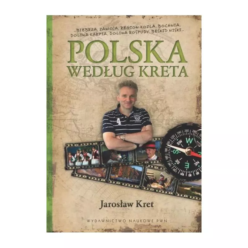 POLSKA WEDŁUG KRETA PRZEWODNIK ILUSTROWANY Jarosław Kret - Wydawnictwo Naukowe PWN