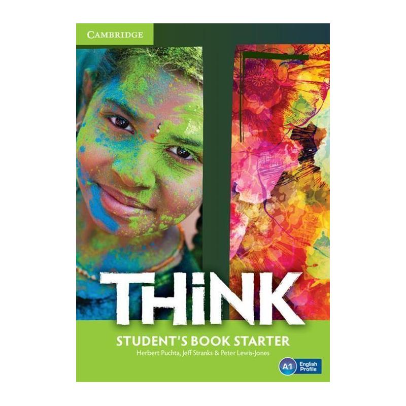 THINK STARTER STUDENT'S BOOK HERBERT PUCHTA, JEFF STRANKS, PETER LEWIS-JONES