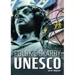 POLSKIE SKARBY UNESCO Jarek Majcher - Horyzonty