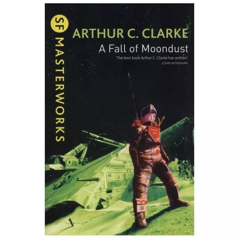 A FALL OF MOONDUST Arthur Clarke - Gollancz