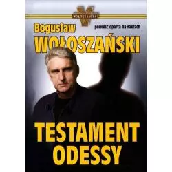 TESTAMENT ODESSY Bogusław Wołoszański - Wołoszański