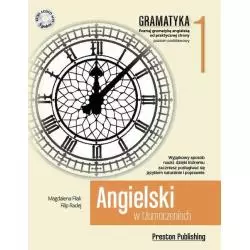 ANGIELSKI W TŁUMACZENIACH GRAMATYKA 1 PRAKTYCZNY KURS JĘZYKOWY POZIOM PODSTAWOWY Magdalena Filak - Preston Publishing