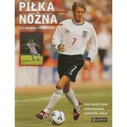 PIŁKA NOŻNA DLA MŁODYCH...