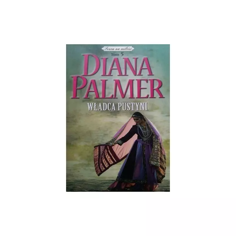 WŁADCA PUSTYNI 5 Diana Palmer - HarperCollins
