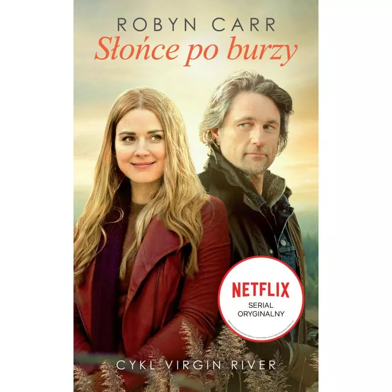 SŁOŃCE PO BURZY. VIRGIN RIVER Robyn Carr - HarperCollins