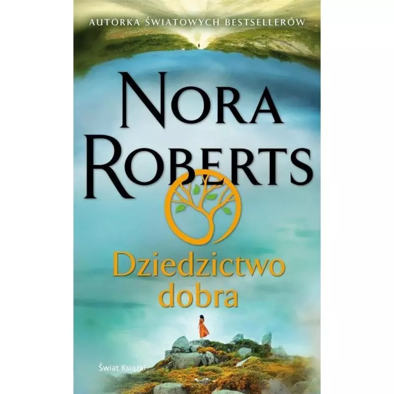 DZIEDZICTWO DOBRA Nora Roberts - Świat Książki