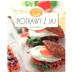 W KUCHNI. POTRAWY Z JAJ Franca Feslikenian - Olesiejuk