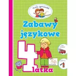 MALI GENIUSZE. ZABAWY JĘZYKOWE 4 LATKA - Bellona