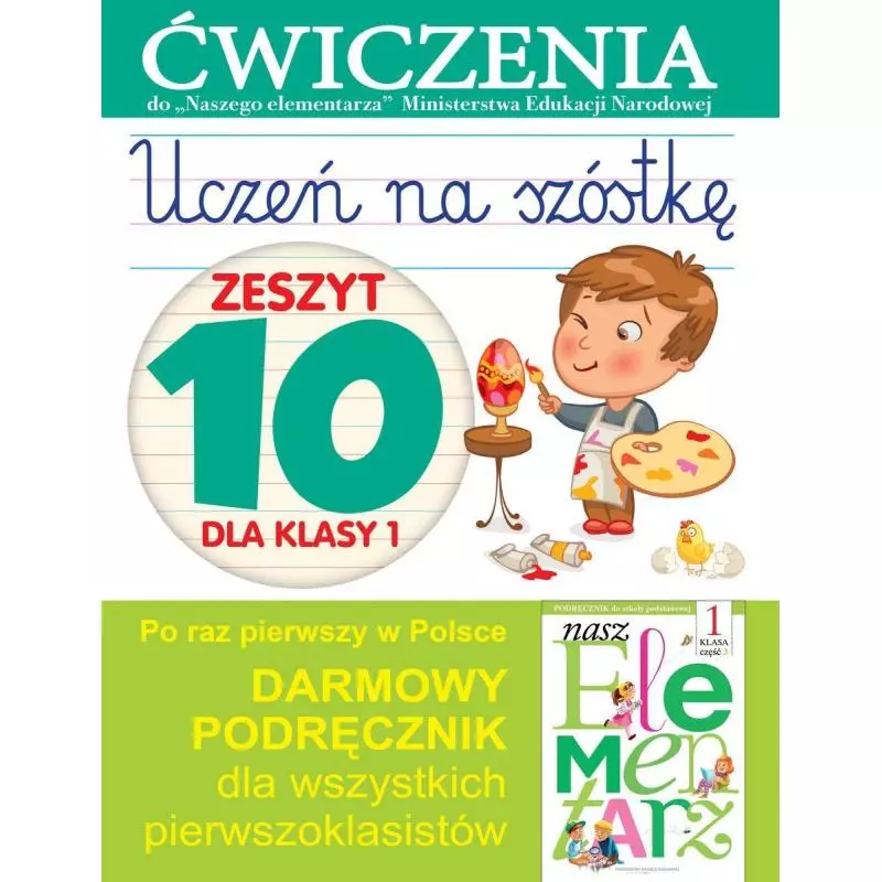 UCZEŃ NA SZÓSTKĘ KL.1 ĆWICZENIA 10 Anna Wiśniewska - Ringier Axel Springer