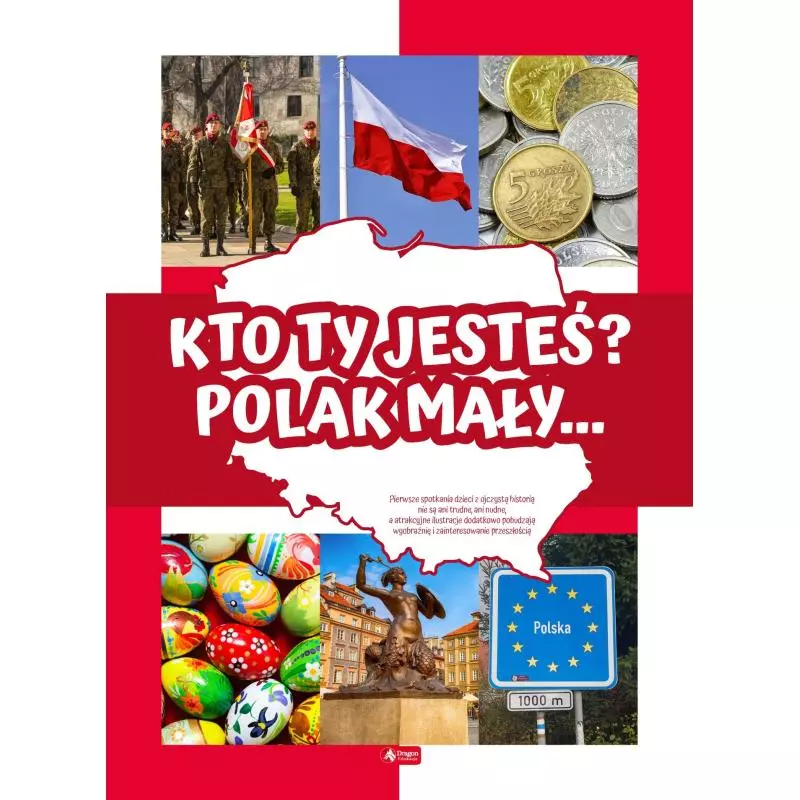 KTO TY JESTEŚ? POLAK MAŁY... - Dragon KTO TY JESTEŚ? POLAK MAŁY... - Dragon