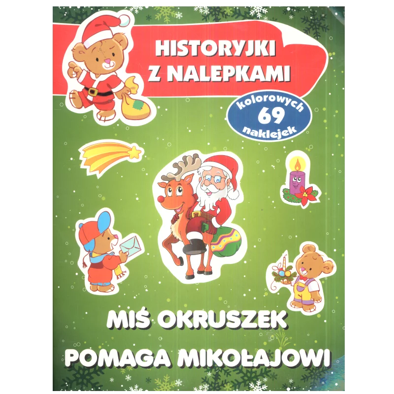 MIŚ OKRUSZEK POMAGA MIKOŁAJOWI HISTORYJKI Z NALEPKAMI - Olesiejuk