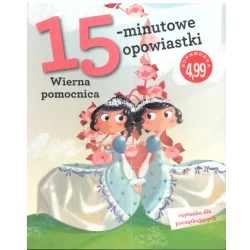 WIERNA POMOCNICA 15-MINUTOWE OPOWIASTKI - Olesiejuk