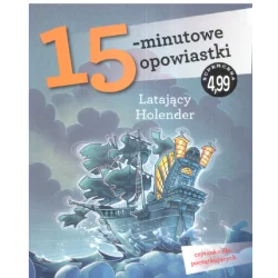 LATAJĄCY HOLENDER 15-MINUTOWE OPOWIASTKI - Olesiejuk