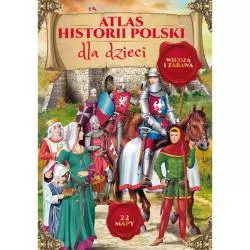 ATLAS HISTORII POLSKI DLA DZIECI - Dragon