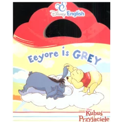 DISNEY KUBUŚ I PRZYJACIELE ENGLISH EEYORE IS GREY - Olesiejuk