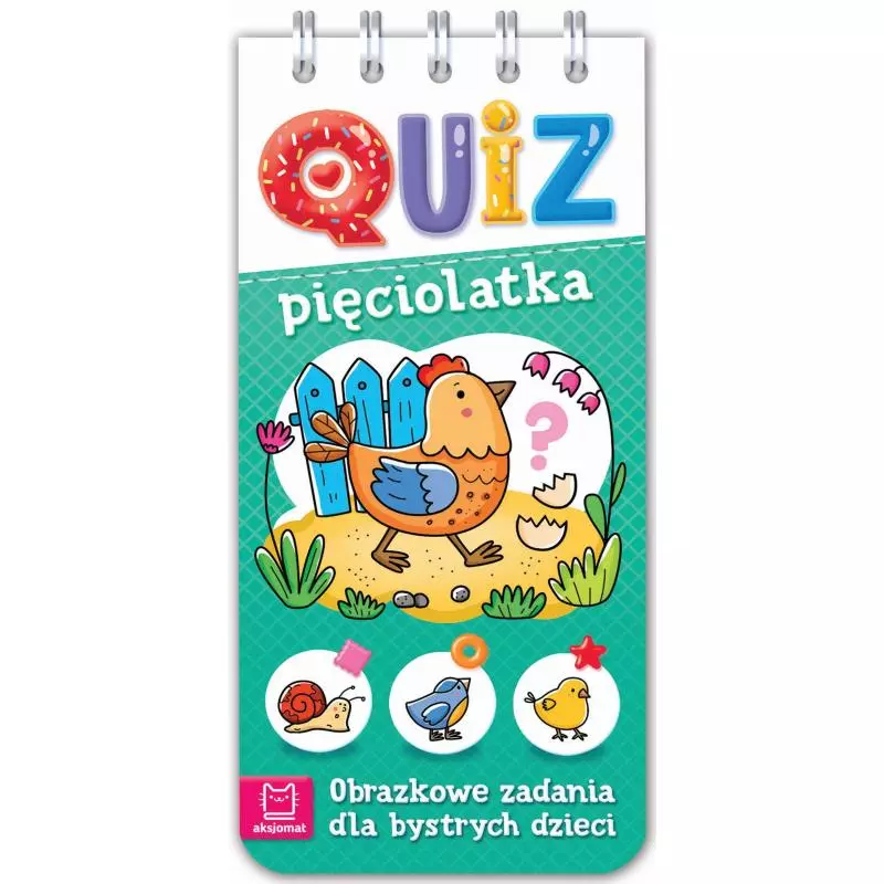 QUIZ PIĘCIOLATKA OBRAZKOWE ZADANIA DLA BYSTRYCH DZIECI - Aksjomat