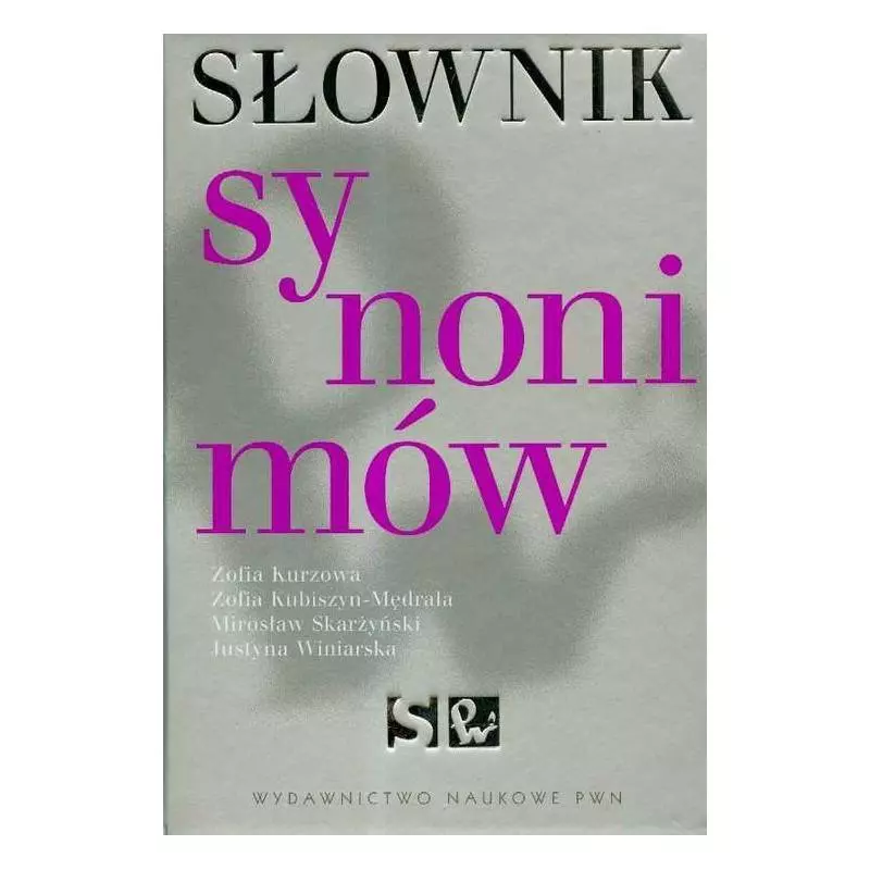 SŁOWNIK SYNONIMÓW POLSKICH - PWN