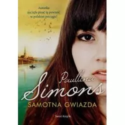 SAMOTNA GWIAZDA Paullina Simons - Świat Książki