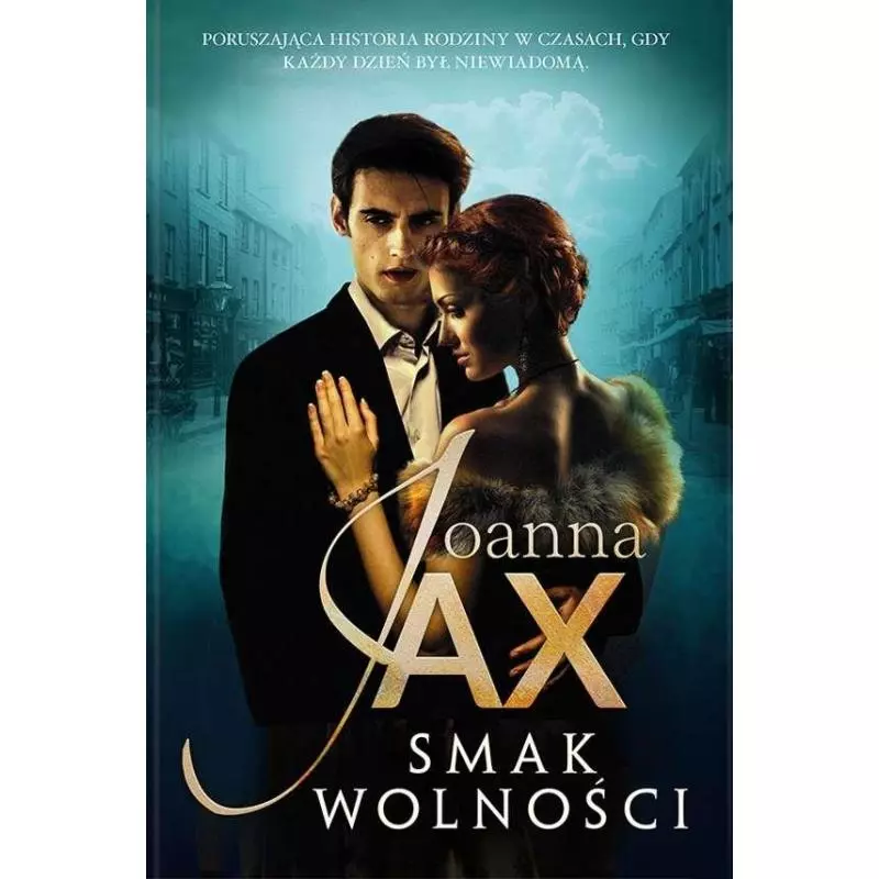 SMAK WOLNOŚCI Joanna Jax - Skarpa Warszawska