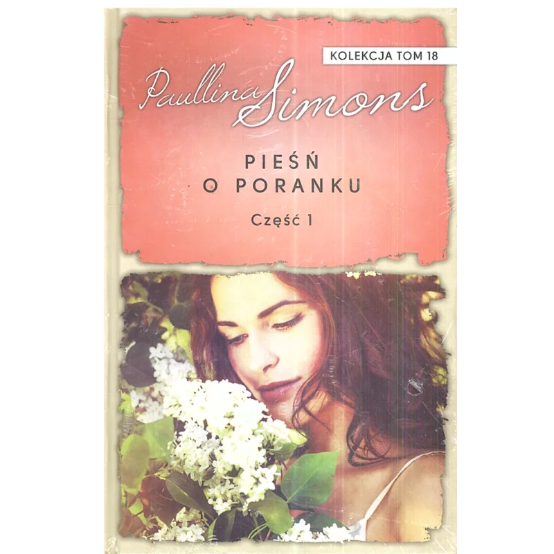 PIEŚŃ O PORANKU 1 Paullina Simons - Świat Książki