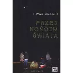 PRZED KOŃCEM ŚWIATA Tommy Wallach - Bukowy las