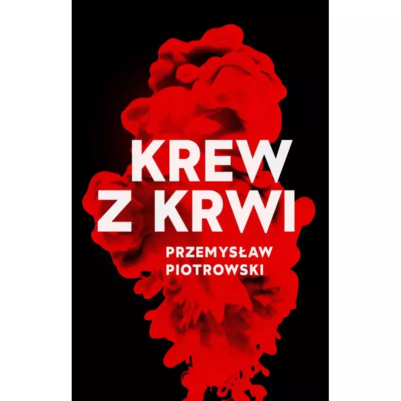 KREW Z KRWI Przemysław Piotrowski - Czarna Owca