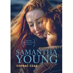 COFNĄĆ CZAS Samantha Young - Burda Książki