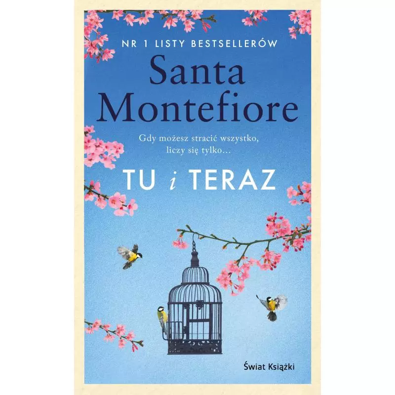 TU I TERAZ Santa Montefiore - Świat Książki