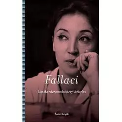 LIST DO NIENARODZONEGO DZIECKA Oriana Fallaci - Świat Książki