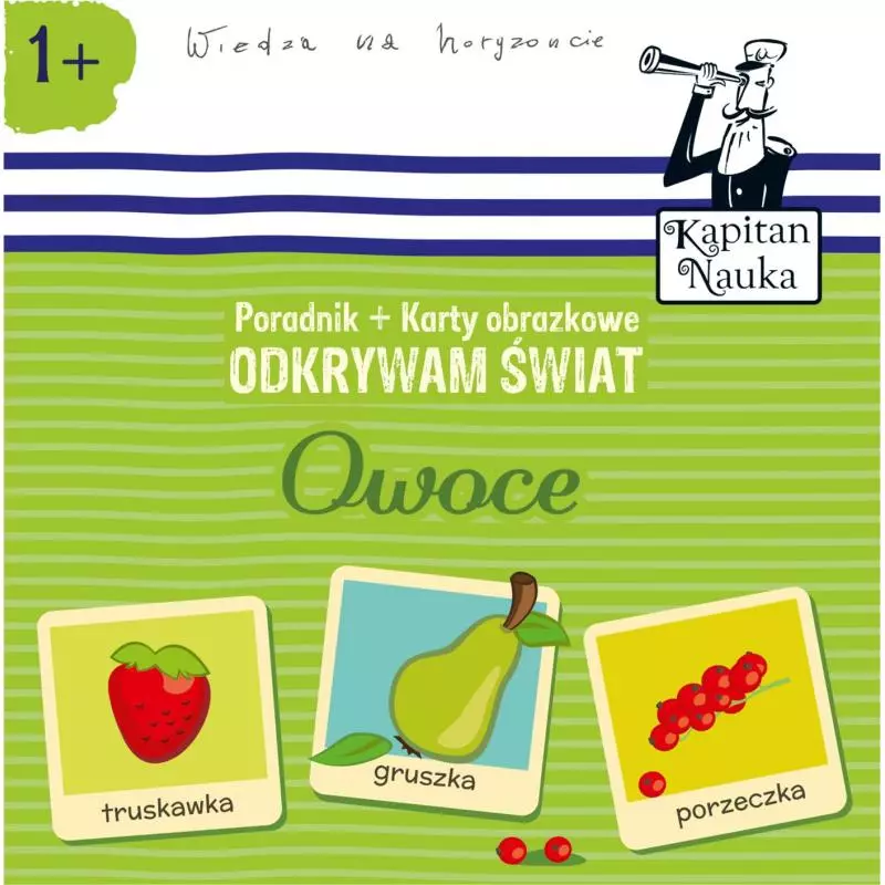 ODKRYWAM ŚWIAT OWOCE KSIĄŻKA + KARTY OBRAZKOWE KAPITAN NAUKA 1+ - Edgard