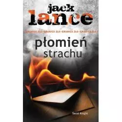 PŁOMIEŃ STRACHU Jack Lance - Świat Książki