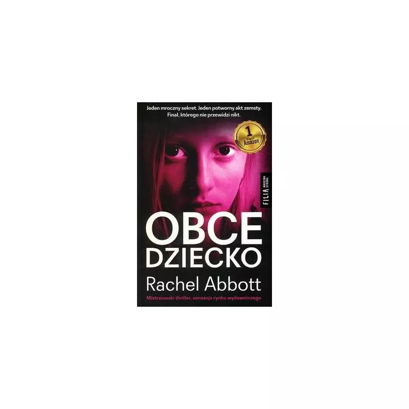 OBCE DZIECKO Rachel Abbott - Filia