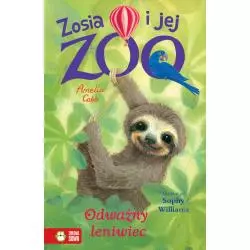 ODWAŻNY LENIWIEC. ZOSIA I JEJ ZOO 6+ Amelia Cobb - Zielona Sowa
