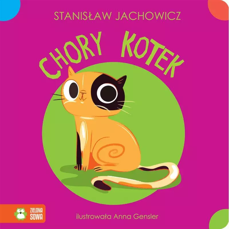 CHORY KOTEK 1+ Stanisław Jachowicz - Zielona Sowa