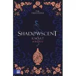 KWIAT MROKU. SHADOWSCENT P.M. Freestone - Zielona Sowa