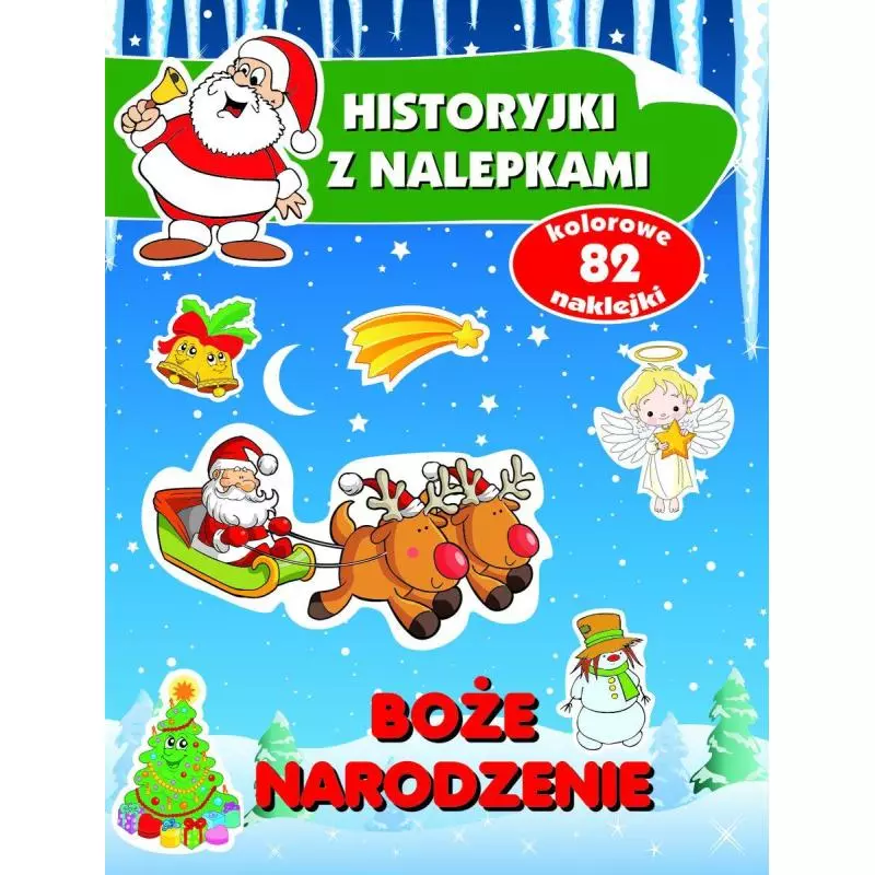 BOŻE NARODZENIE. HISTORYJKI Z NALEPKAMI - Olesiejuk