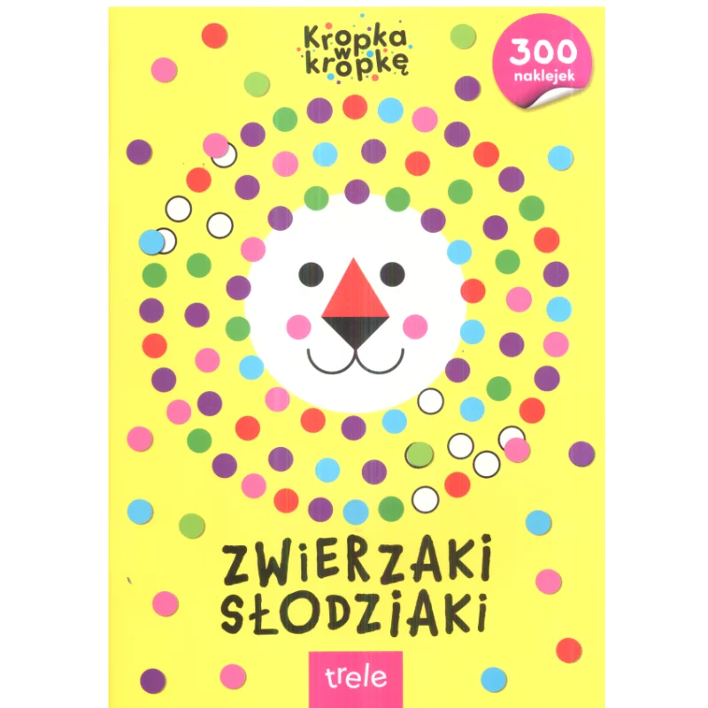 ZWIERZAKI SŁODZIAKI 300 NAKLEJEK KROPKA W KROPKĘ - Trele