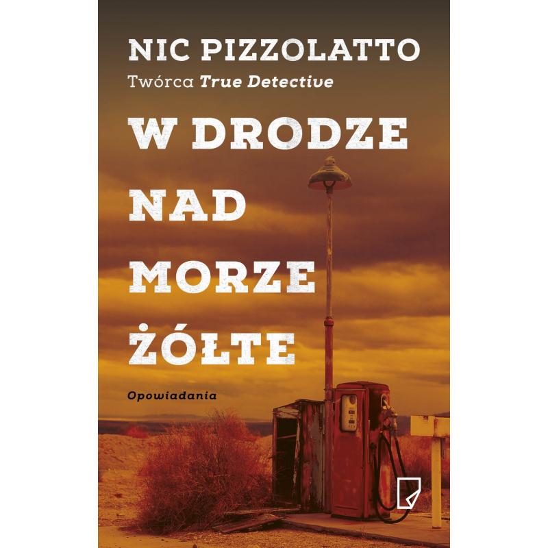 W DRODZE NAD MORZE ŻÓŁTE