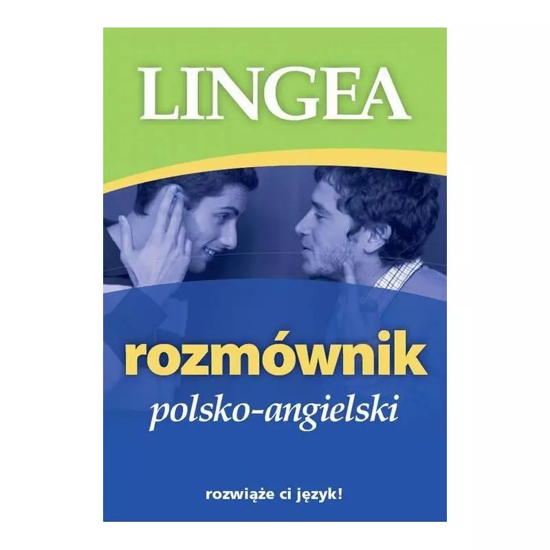 ROZMÓWNIK POLSKO - ANGIELSKI - Lingea