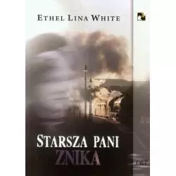 STARSZA PANI ZNIKA Ethel Lina White - C&T