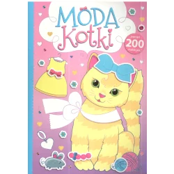 MODA KOTKI PONAD 200 NAKLEJEK 5+ - Olesiejuk