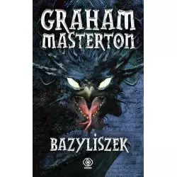 BAZYLISZEK Graham Masterton - Rebis