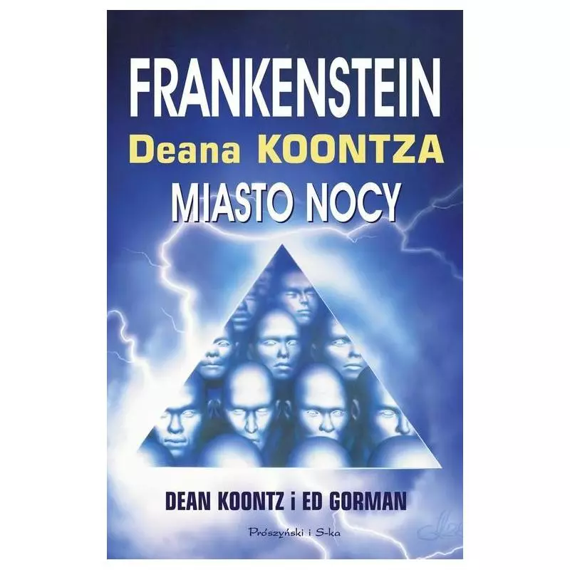 FRANKENSTEIN MIASTO NOCY Dean Koontz - Prószyński