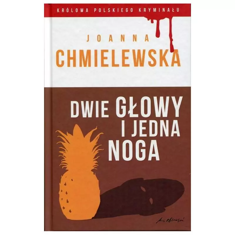 DWIE GŁOWY I JEDNA NOGA Joanna Chmielewska - Olesiejuk