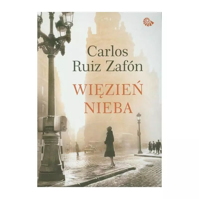 WIĘZIEŃ NIEBA Carlos Ruiz Zafon - Muza