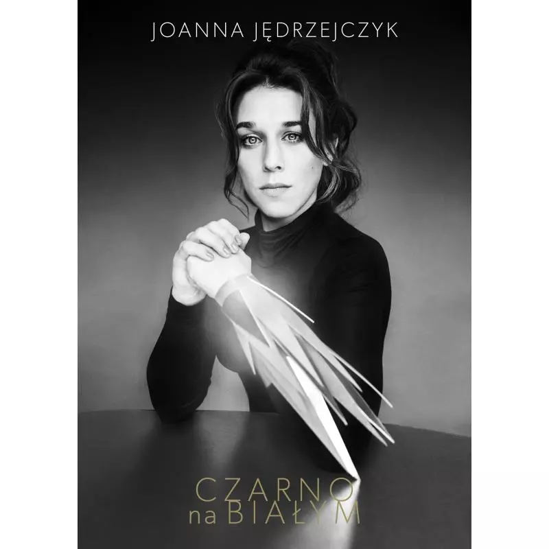 CZARNO NA BIAŁYM Joanna Jędrzejczyk - Burda Książki