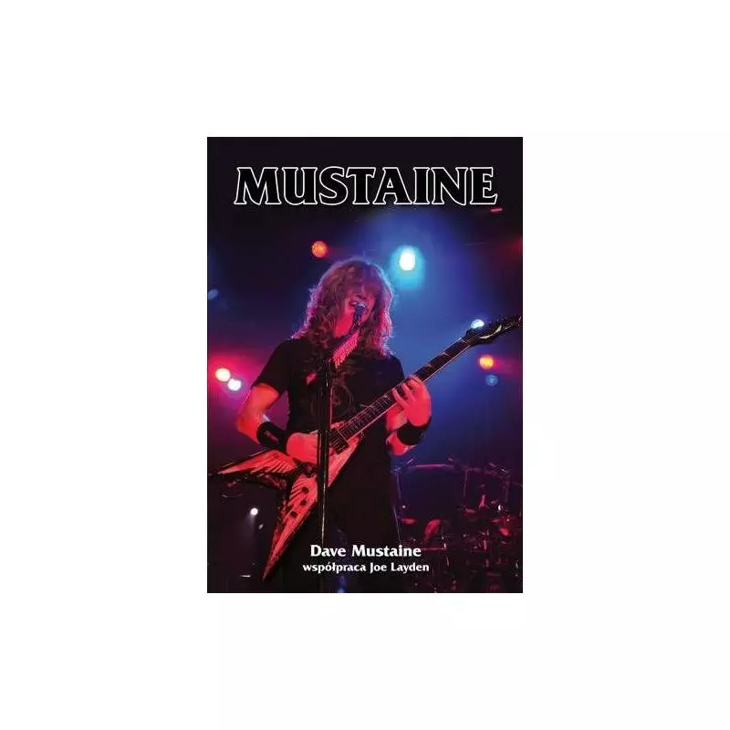 MUSTAINE Dave Mustaine - Kagra