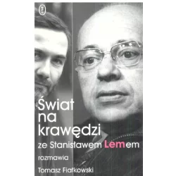 ŚWIAT NA KRAWĘDZI Tomasz Fiałkowski - Wydawnictwo Literackie