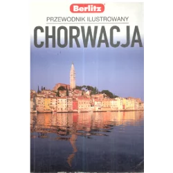 CHORWACJA PRZEWODNIK ILUSTROWANY - Berlitz