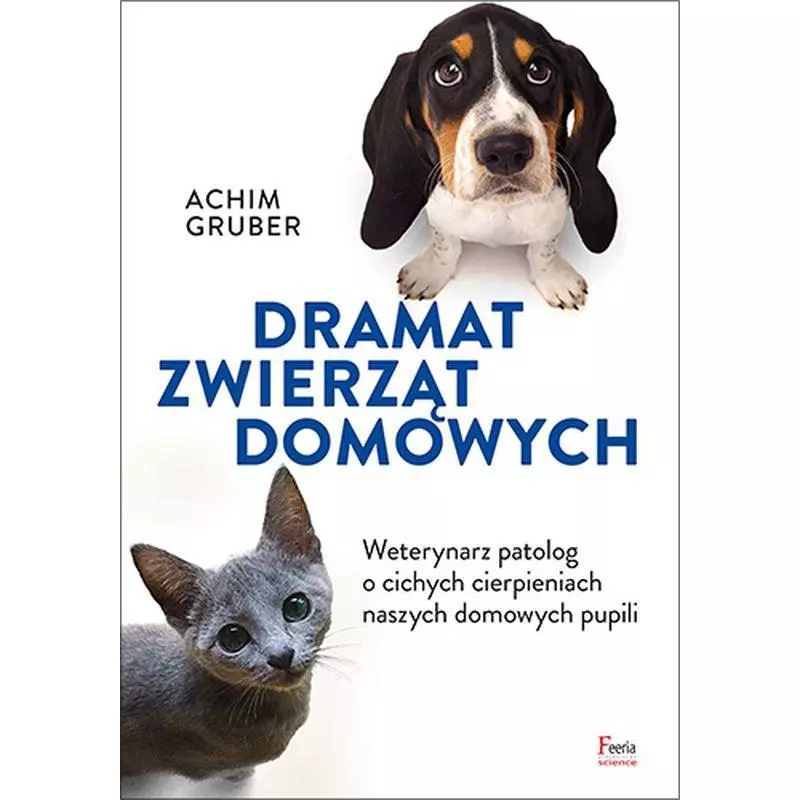 DRAMAT ZWIERZĄT DOMOWYCH - Feeria